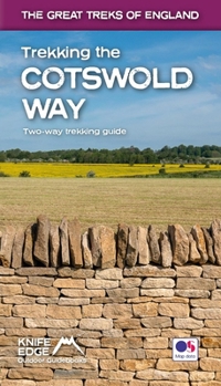 Paperback Trekking the Cotswold Way: Two-Way Trekking Guide with OS 1:25k Maps: 18 Different Itineraries Book