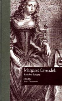 Hardcover Margaret Cavendish: Sociable Letters Book