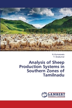 Paperback Analysis of Sheep Production Systems in Southern Zones of Tamilnadu Book