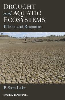 Hardcover Drought and Aquatic Ecosystems: Effects and Responses Book