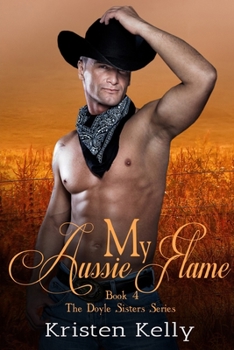 Paperback My Aussie Flame: A Second Chance Romance Book