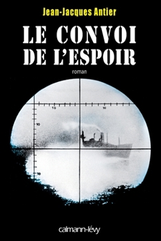 Paperback Le Convoi de l'espoir [French] Book