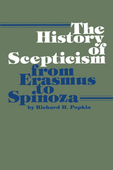 Paperback The History of Scepticism from Erasmus to Spinoza Book