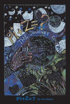 Paperback Pi + Z=?: The Journey Continues Volume 2 Book