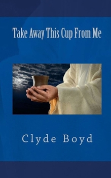 Paperback Take Away This Cup From Me Book