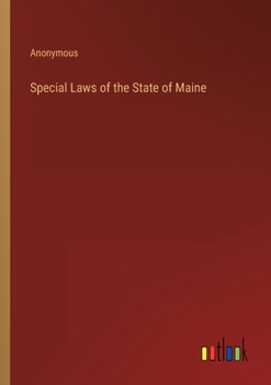 Paperback Special Laws of the State of Maine Book