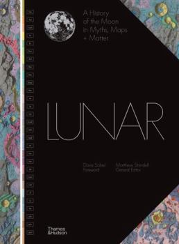 Hardcover Lunar A History of the Moon in Myths, Maps + Matter /anglais Book