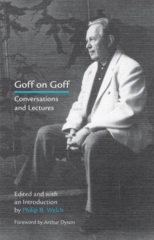 Paperback Goff on Goff: Conversations and Lectures Book