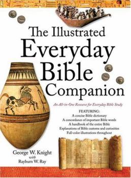 Paperback The Illustrated Everyday Bible Companion: An All-In-One Resource for Everyday Bible Study Book