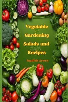 Paperback Vegetable Gardening, Salads and Recipes Book