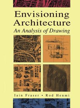 Paperback Envisioning Architecture: An Analysis of Drawing Book