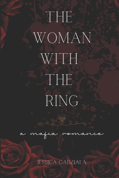 Paperback The Woman with the Ring: A Mafia Romance Book