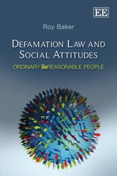 Hardcover Defamation Law and Social Attitudes: Ordinary Unreasonable People Book