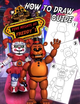 Paperback Five Nights At Freddy's How To Draw Guide: FNAF Learn How to Draw Your Favorite characters, 2 in 1 - learn in easy steps and color, Jumbo How to Draw Book