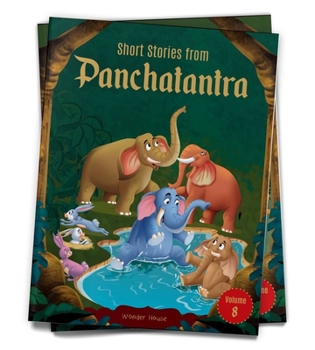 Paperback Short Stories from Panchatantra: Volume 8: Abridged and Illustrated Book