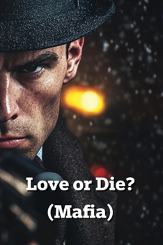 Paperback Love or Die? (Mafia) Book
