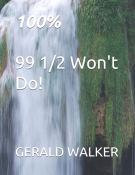 Paperback 100% 99 1/2 Won't Do! Book