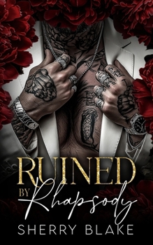 Paperback Ruined By Rhapsody: Kidnapping Enemies to Lovers Mafia Romance Book