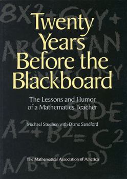 Paperback Twenty Years Before the Blackboard Book