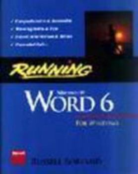 Paperback Running Word 6 for Windows: The Microsoft Press Guide to Mastering the Power and Features of Microsoft Word 6 for Windows Book