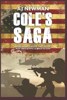 Paperback Cole's Saga: American Survival "EMP" Book 1 Post Apocalyptic Science Fiction Book