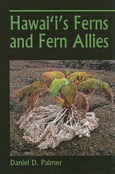 Paperback Hawai'i's Ferns and Fern Allies Book