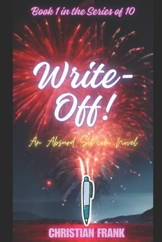 Paperback Write-Off!: An Absurd Sitcom Novel Book