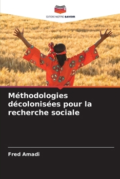 Paperback Méthodologies décolonisées pour la recherche sociale [French] Book