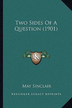 Paperback Two Sides Of A Question (1901) Book