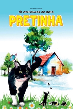 Paperback As Aventuras Da Gata Pretinha [Portuguese] Book