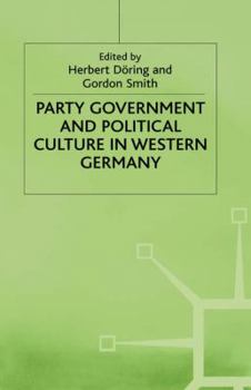 Hardcover Party Government and Political Culture in Western Germany Book