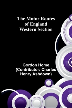 Paperback The Motor Routes of England: Western Section Book