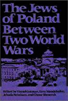 Hardcover The Jews of Poland between Two World Wars (Tauber Institute for the Study of European Jewry) Book