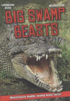 Big Swamp Beasts: Monstrously Muddy Swamp Beast Facts!