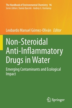 Paperback Non-Steroidal Anti-Inflammatory Drugs in Water: Emerging Contaminants and Ecological Impact Book