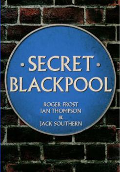 Paperback Secret Blackpool Book