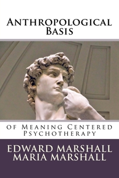 Paperback Anthropological Basis: of Meaning Centered Psychotherapy Book
