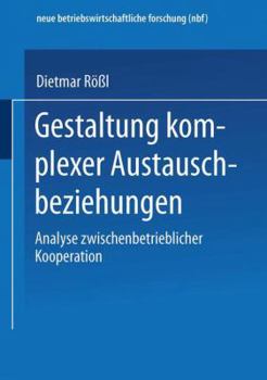 Paperback Gestaltung Komplexer Austauschbeziehungen [German] Book