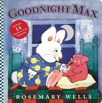 Goodnight Max (Max and Ruby) - Book  of the Max and Ruby