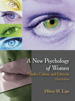 Paperback A New Psychology of Women: Gender, Culture, and Ethnicity Book