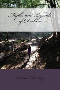 Paperback Myths and Legends of Cheshire Book