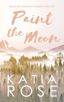 Paperback Paint the Moon Book