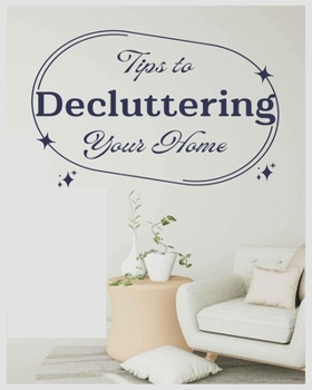 Paperback Ultimate Guide to Decluttering Your Home: Practical Tips and Techniques Book
