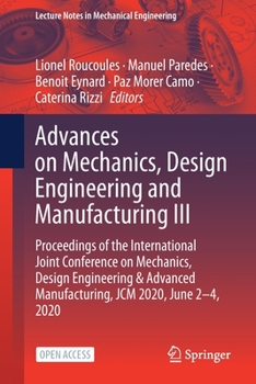 Paperback Advances on Mechanics, Design Engineering and Manufacturing III: Proceedings of the International Joint Conference on Mechanics, Design Engineering & Book