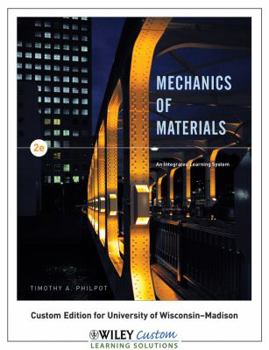 Hardcover Mechanics of Materials - An Integrated Learning System Wiley Custom Book