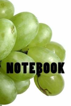 Paperback Notebook: Grapes Book