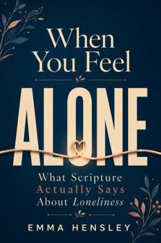 Paperback When You Feel Alone: What Scripture Actually Says About Loneliness Book