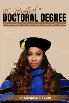 Paperback The Beauty of a Doctoral Degree Book