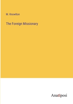 Paperback The Foreign Missionary Book