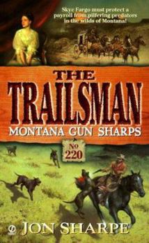 Mass Market Paperback Trailsman 220: Montana Gun Sharps Book